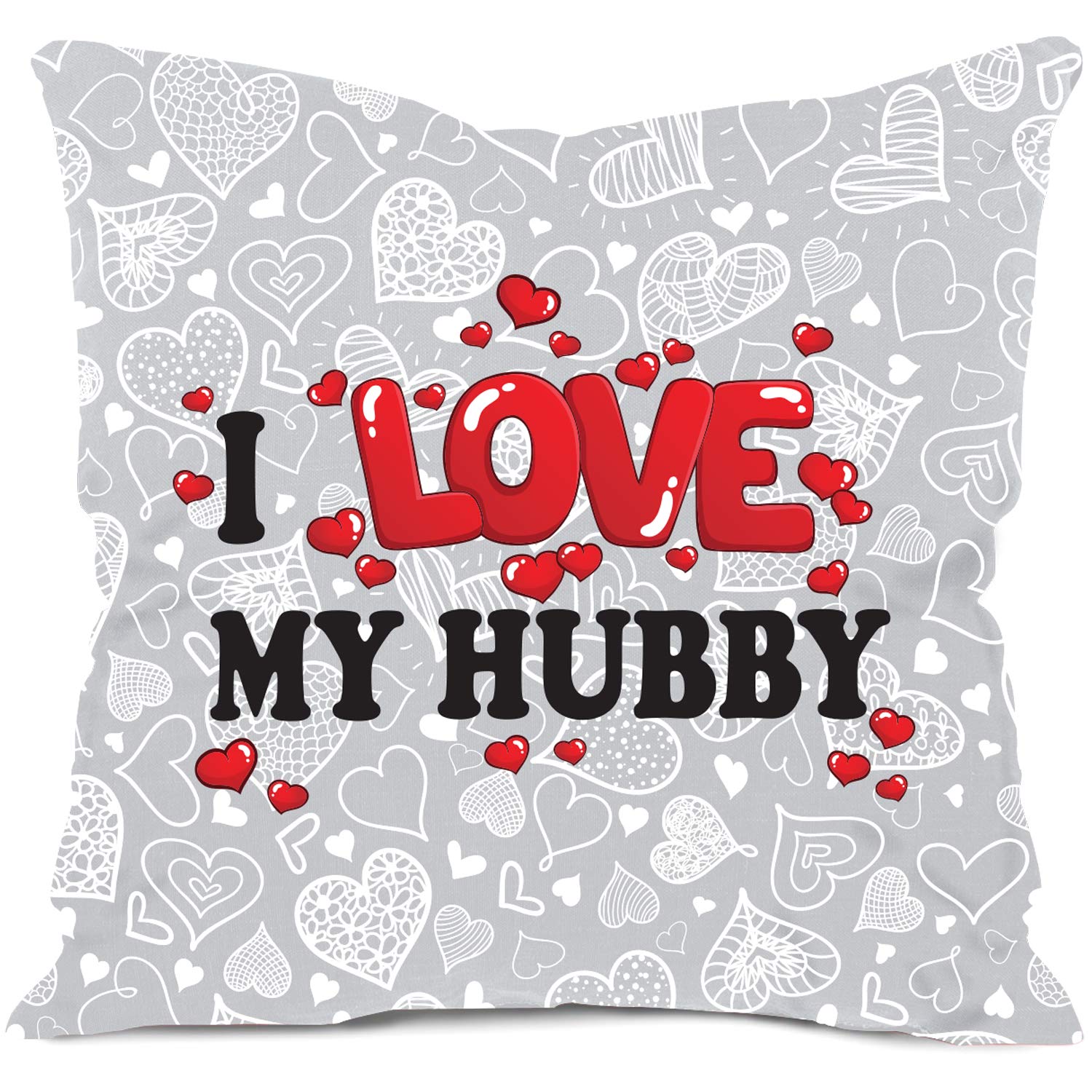 I Love My Hubby Quote Pillow Cushion Cover with Filler 12x12 inches Birthday Gift for Hubby, Wife or